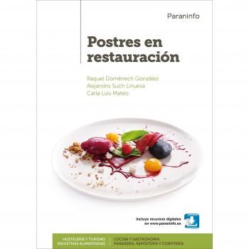Postres en restauración - DOMENECH GONZALEZ RAQUEL;LUIS MATEO CARLA;SUCH LINUESA ALEJANDRO