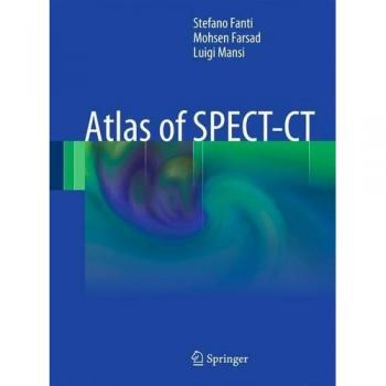 SPECT-CT Imaging Atlas by Springer