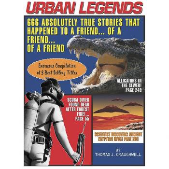 Urban Legends666 Absolutely True Stories That Happened to a Friend