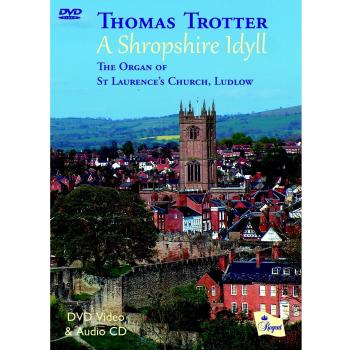 Thomas Trotter - A Shropshire Idyll [DVD]