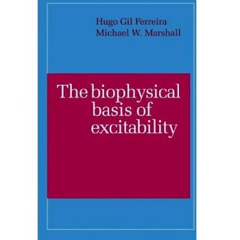 Fundamentos Biofísicos de la Excitabilidad - H. G. Ferreira, Edición Cambridge, Rústica