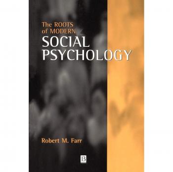 Las raíces de la psicología social moderna: 1872-1954 (tapa blanda)