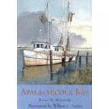 Apalachicola Bay: A Comprehensive Guide by Kevin M. McCarthy