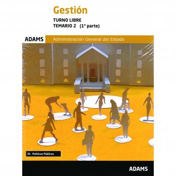 Temario 2 Gestión de la Administración General del Estado, turno libre