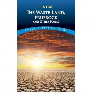 The Waste Land, Prufrock, and Other Poems