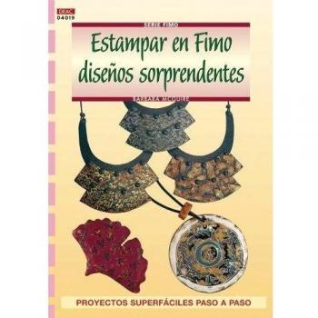 Serie Fimo nº 19. ESTAMPAR EN FIMO DISEÑOS SORPRENDENTES