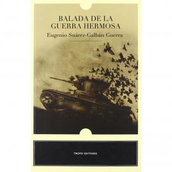 Balada De La Guerra Hermosa