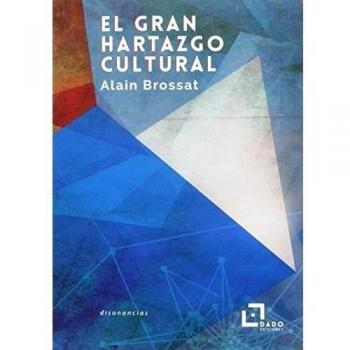 El gran hartazgo cultural: 1