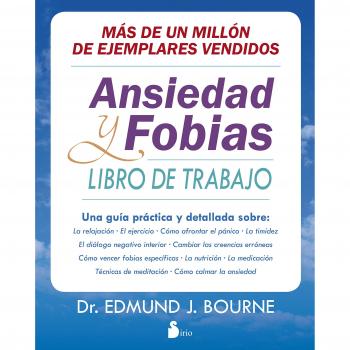 ANSIEDAD Y FOBIAS: LIBRO DE TRABAJO