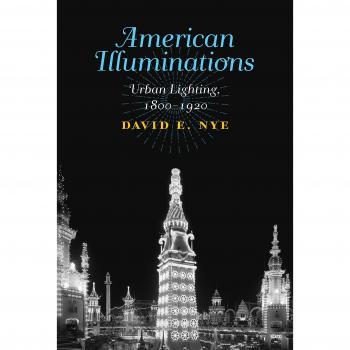 American Illuminations: Urban Lighting, 1800-1920