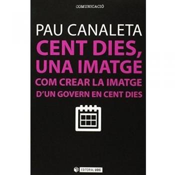 Cent dies, una imatge. Com crear la imatge d'un govern en cent dies: 236