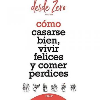 Como Casarse bien, VIVIR FELICES y Comer: 7