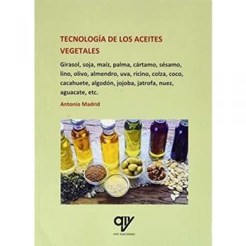 Tecnología de los aceites vegetales