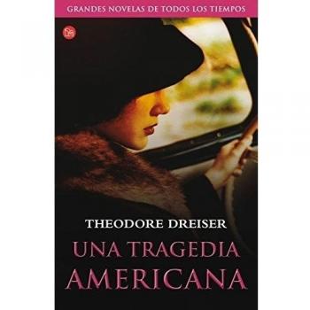 UNA TRAGEDIA AMERICANA FG - Theodore Dreiser