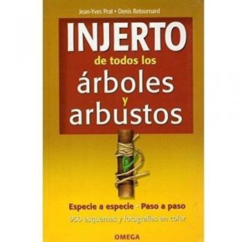 INJERTO DE TODOS LOS ARBOLES Y ARBUSTOS