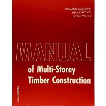 Manual of Multistorey Timber Construction: Classic building material in a flexible system