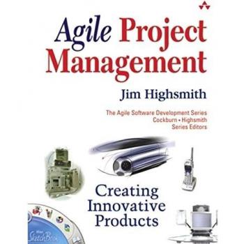 Agile Project Management: Creating Innovative Products