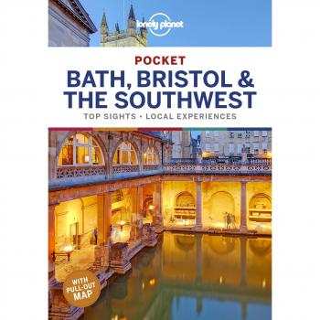 Guía Pocket Lonely Planet de Bath, Bristol y el Suroeste: principales atracciones y experiencias locales