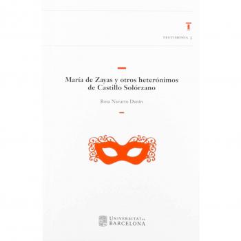 María de Zayas y otros heterónimos de Castillo Solórzano: 3