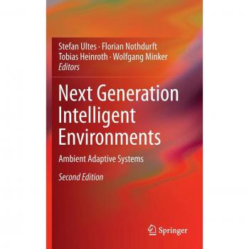 Next Generation Intelligent Environments: Ambient Adaptive Systems