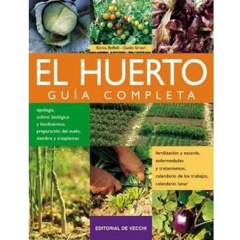 Huerto, el - guia completa