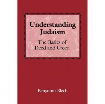 Understanding Judaism: Essential Principles of Faith and Practice