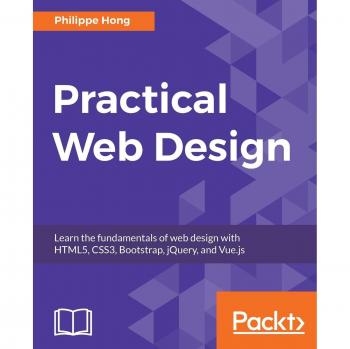 Comprehensive Web Design Guide: Master HTML5, CSS3, Bootstrap, jQuery & Vue.js