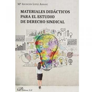 Materiales didácticos para el estudio de derecho sindical