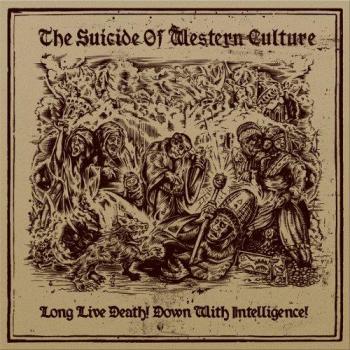 Long Live Death! Down With Intelligence!