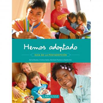 Hemos adoptado