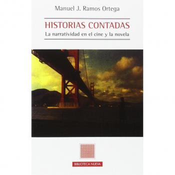 Historias Contadas: La narratividad en el cine y la novela: 034