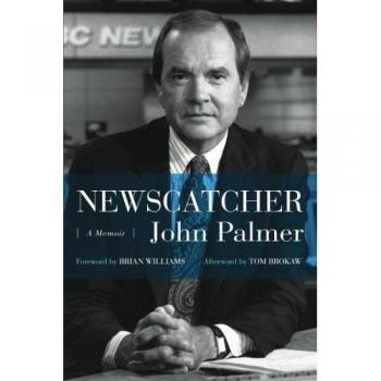 Newscatcher: A Memoir by John Palmer - Insightful Journalism Retrospective