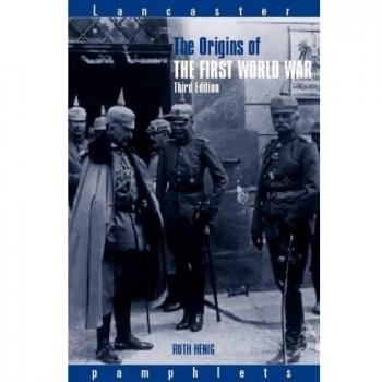The Origins of the First World War