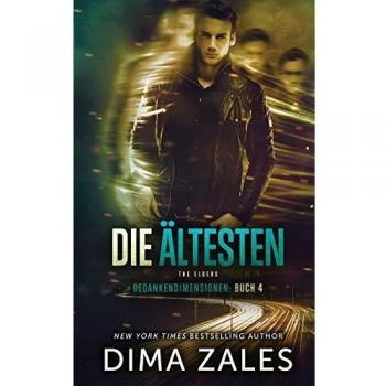Die Ältesten - Los Ancianos (Dimensiones del Pensamiento, Volumen 4)