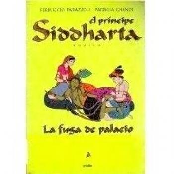 El principe siddharta: la fuga de palacio