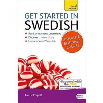 Get Started in Swedish Absolute Beginner Course: