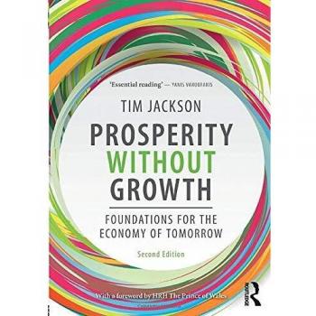 Prosperity without Growth: Foundations for the Economy of Tomorrow