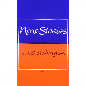 Nine Stories: The Complete Collection of J.D. Salinger's Short Fiction