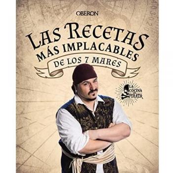 Las recetas más implacables de los 7 mares (Libros singulares