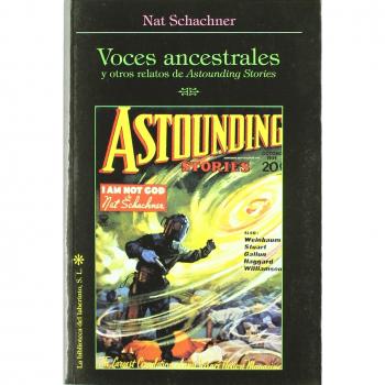 Voces Ancestrales Y Otros Relatos De Astounding Stories
