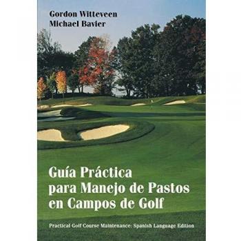 GuieA PraeCtica Para Manejo De Pastos En Campos De Golf