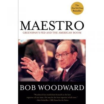 Maestro: Greenspan's Fed and the American Boom