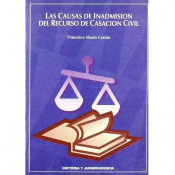 Las causas de inadmisión del recurso de casación civil