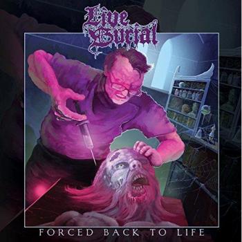 Live Burial - Forced Back To Life 2016 German vinyl LP DP066LP