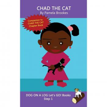 Libros Decodificables Sistemáticos para Lectores en Fonética y Niños con Dislexia: Chad el Gato (Tapa Blanda)