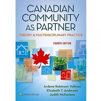 Canadian Community As Partner: Theory & Multidisciplinary Practice