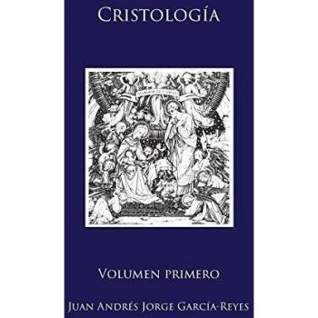 Cristología: Volumen I: Fuentes para la Cristología