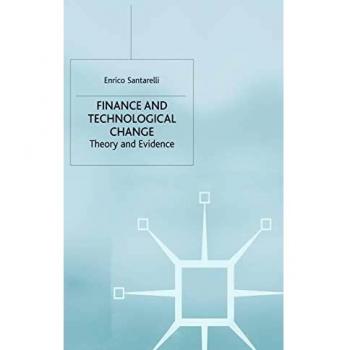 Finance and Technological Change: Theory and Evidence