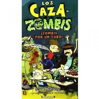 ¡Zombis por un tubo!