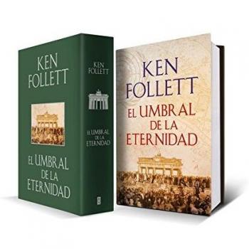 El umbral de la eternidad - Ken Follett